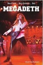 SO FAR, SO GOOD SO MEGADETH. HISTORIA ZESPOŁU