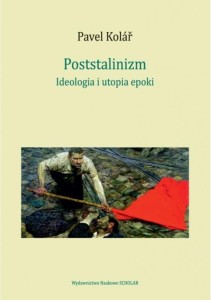 POSTSTALINIZM. IDEOLOGIA I UTOPIA EPOKI