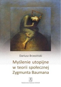 MYŚLENIE UTOPIJNE W TEORII SPOŁECZNEJ...