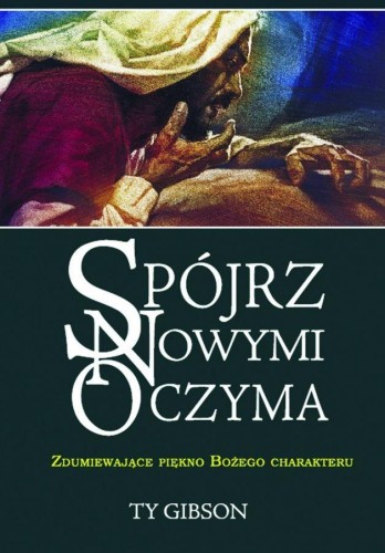 Spójrz nowymi oczyma, Ty Gibson