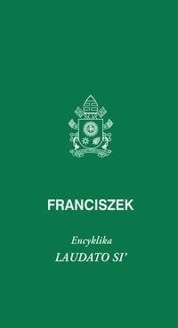 Laudato Si, Papież Franciszek