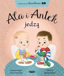 ALA I ANTEK JEDZĄ. ALAANTKOWE BLW