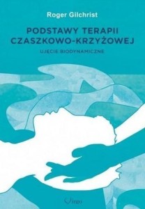 PODSTAWY TERAPII CZASZKOWO-KRZYŻOWEJ