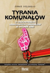 TYRANIA KOMUNAŁÓW. O OSZUSTWACH LEWICOWYCH ...