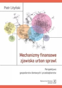 MECHANIZMY FINANSOWE ZJAWISKA URBAN SPRAWL