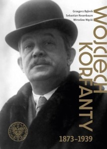 WOJCIECH KORFANTY 1873-1939