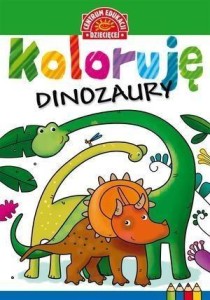 KOLORUJĘ. DINOZAURY, PRACA ZBIOROWA
