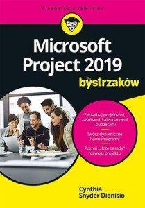 MICROSOFT PROJECT 2019 DLA BYSTRZAKÓW