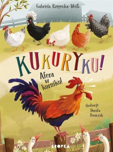 KUKURYKU! AFERA W KURNIKU!