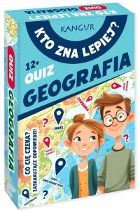 KTO ZNA LEPIEJ? - QUIZ GEOGRAFIA, KANGUR