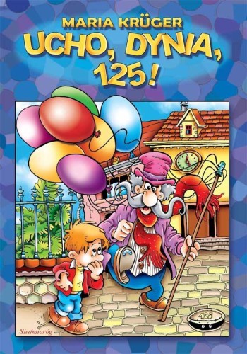 Ucho, dynia, 125!, Maria Krger