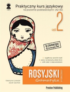 ROSYJSKI W TŁUMACZENIACH. GRAMATYKA CZ.2 W.2