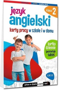 JĘZYK ANGIELSKI SP 2 KARTY PRACY W SZKOLE I W DOMU