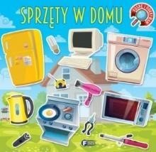 Rosnę i odkrywam. Sprzęty w domu, praca zbiorowa