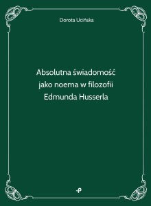 ABSOLUTNA ŚWIADOMOŚĆ JAKO NOEMA W FILOZOFII..