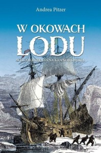 W OKOWACH LODU. WILLEM BARENTS NA KRAŃCU ŚWIATA
