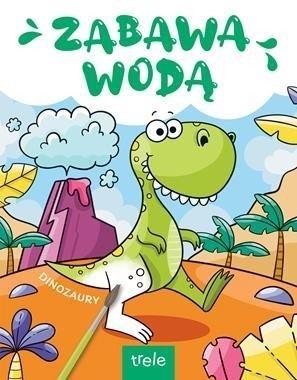 Zabawa wodą Dinozaury, praca zbiorowa