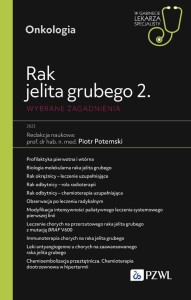RAK JELITA GRUBEGO 2. WYBRANE ZAGADNIENIA