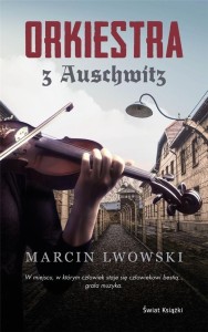 ORKIESTRA Z AUSCHWITZ, MARCIN LWOWSKI