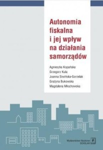 AUTONOMIA FISKALNA I JEJ WPŁYW NA DZIAŁANIA...