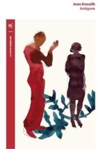 ANTIGONE, JEAN ANOUILH