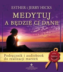 MEDYTUJ A BĘDZIE CI DANE + AUDIOBOOK