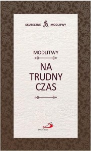 MODLITWY NA TRUDNY CZAS, KRZYSZTOF GUZOWSKI