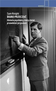 BIURO PRZECZUĆ. HISTORIA PSYCHIATRY..