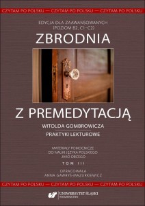 CZYTAM PO POLSKU. T.3 ZBRODNIA Z PREMEDYTACJĄ...