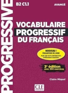 VOCABULAIRE PROGRESSIF DU FRANCAIS AVANCE C2-C1.1