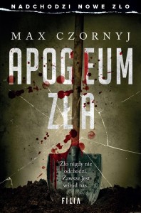 APOGEUM ZŁA, MAX CZORNYJ