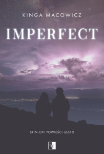 IMPERFECT, KINGA MACOWICZ