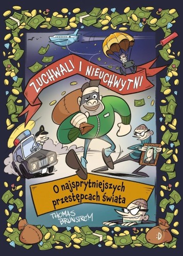 Zuchwali i nieuchwytni