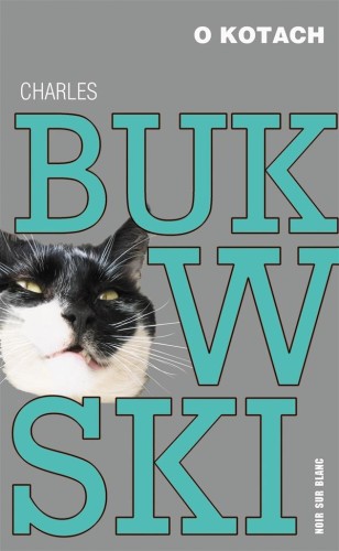 O kotach, Charles Bukowski