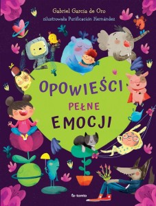 OPOWIEŚCI PEŁNE EMOCJI, GABRIEL GARCA DE ORO