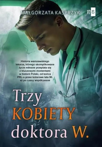 Trzy kobiety doktora W., Małgorzata Kasprzyk