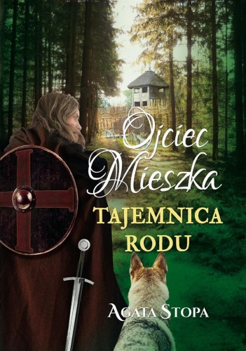 Ojciec Mieszka tajemnica rodu, Agata Stopa