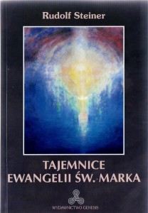 TAJEMNICE EWANGELII ŚW. MARKA W.2, RUDOLF STEINER