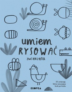 UMIEM RYSOWAĆ ZWIERZĘTA, JOANA JESUS, MONIKA ŚWIDA
