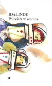 POLECIAŁY W KOSMOS, LINDE IDA