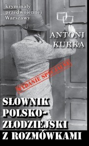 KRYMINAŁY PRZEDWOJENNEJ W-WY.SŁOWNIK POLSKO. ...
