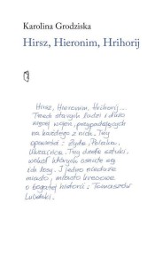 HIRSZ, HIERONIM, HRIHORIJ, KAROLINA GRODZISKA