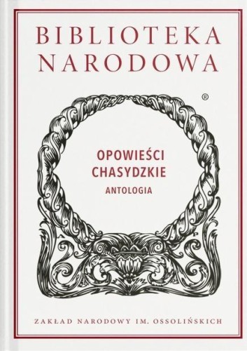 Opowieści chasydzkie. Antologia, praca zbiorowa
