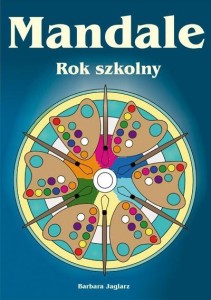MANDALE - ROK SZKOLNY, BARBARA JAGLARZ