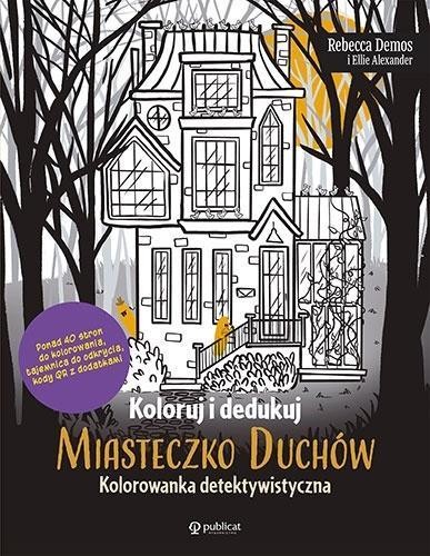 Koloruj i dedukuj. Miasteczko Duchów. Kolorowanka