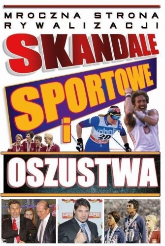 Skandale sportowe i oszustwa ARTI, praca zbiorowa