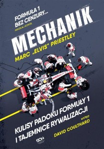 MECHANIK. KULISY PADOKU F1 I TAJEMNICE RYWALIZACJI