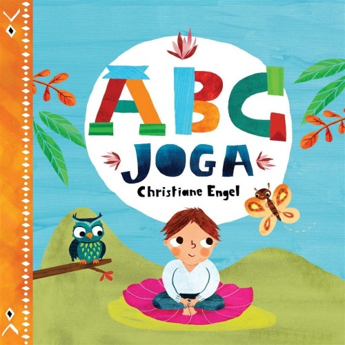 ABC Joga, Christiane Engel