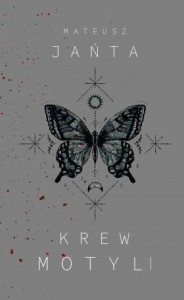 KREW MOTYLI, JAŃTA MATEUSZ