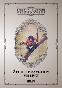 ŻYCIE I PRZYGODY MAŁPKI